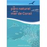 Le parc naturel de la mer de corail (collection CIE milieux naturels)