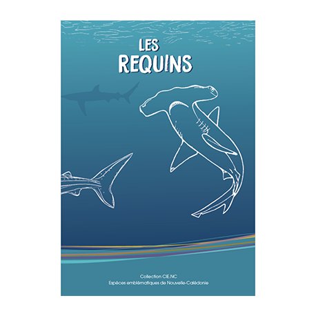 Les requins (collection CIE espèces emblématiques)