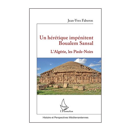 Un hérétique impénitent Boualem Sansal