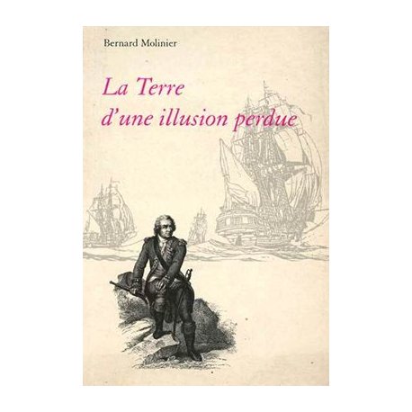 La Terre d'une illusion perdue (occasion)