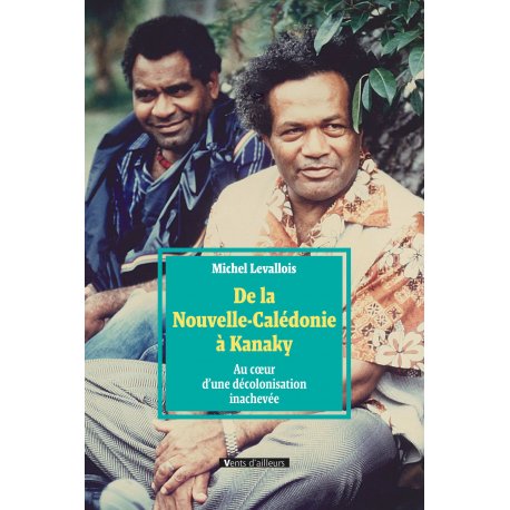 De la Nouvelle-Calédonie à Kanaky