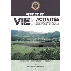Vie & activités quotidiennes dans une station d’élevage