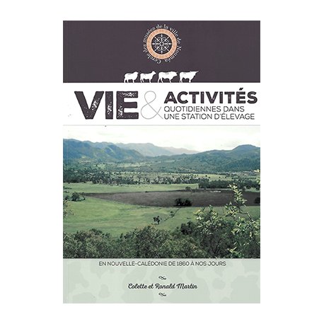 Vie & activités quotidiennes dans une station d’élevage