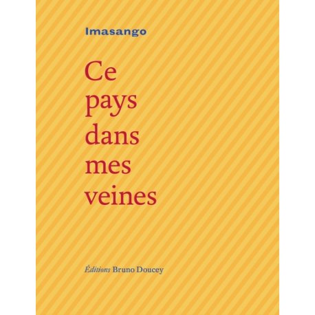 Ce pays dans mes veines