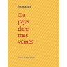 Ce pays dans mes veines