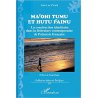 Maohi tumu et Hutu painu (prix promo)