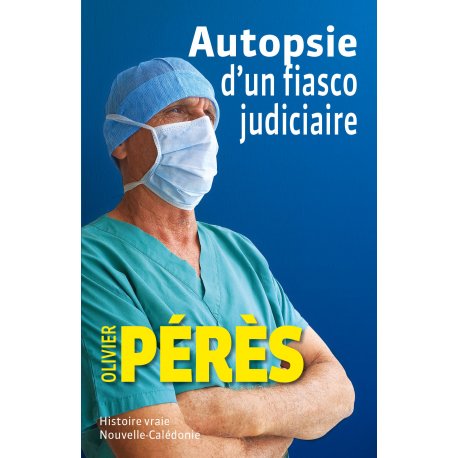 Autopsie d'un fiasco judiciaire