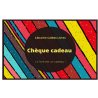 Chèque cadeau - Le plaisir d'offrir !