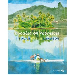 Escales en Polynésie