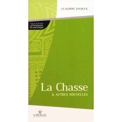 La chasse et autres nouvelles
