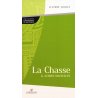 La chasse et autres nouvelles