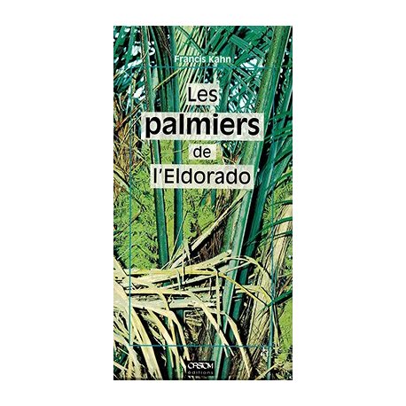 Les palmiers de l'Eldorado