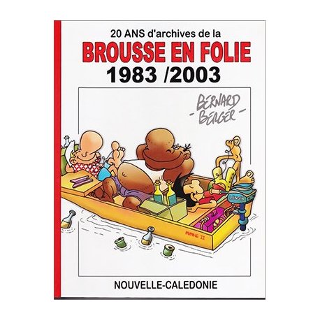 20 ans d'archives de la Brousse en folie