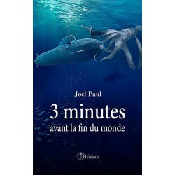 3 minutes avant la fin du monde