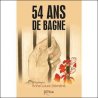 54 ans de bagne