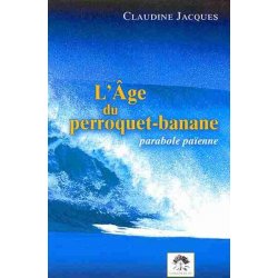 L'âge du perroquet-banane