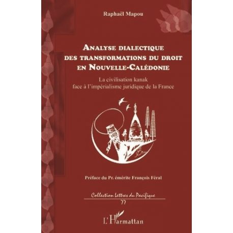 Analyse dialectique des transformations du droit en NC