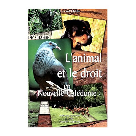 L'animal et le droit en Nouvelle-Calédonie