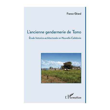 Ancienne gendarmerie de Tomo