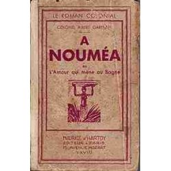 A Nouméa ou l'amour qui mène au bagne