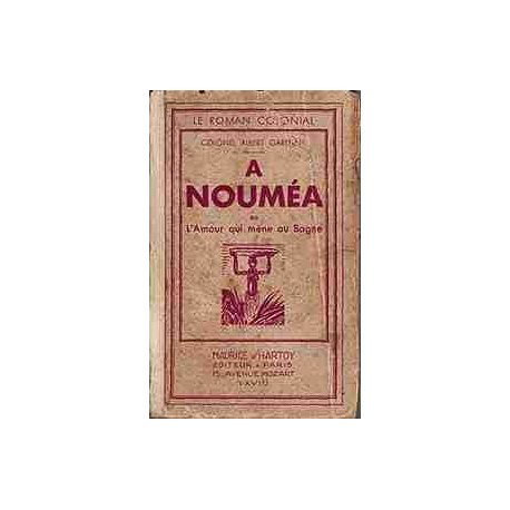 A Nouméa ou l'amour qui mène au bagne