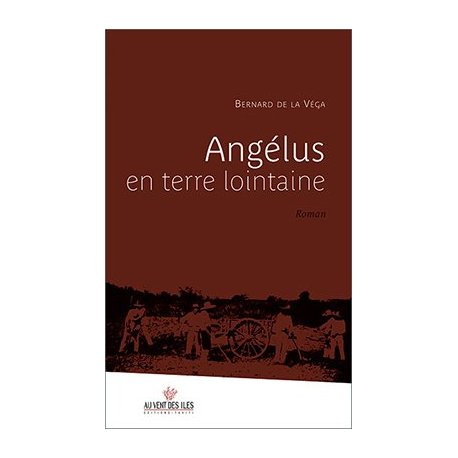 Angélus en terre lointaine