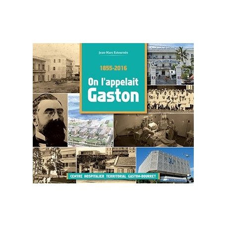 On l'appelait Gaston