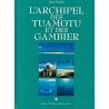 L'archipel des Tuamotu et des Gambiers - occasion