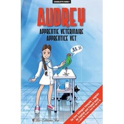 Audrey, apprentie vétérinaire