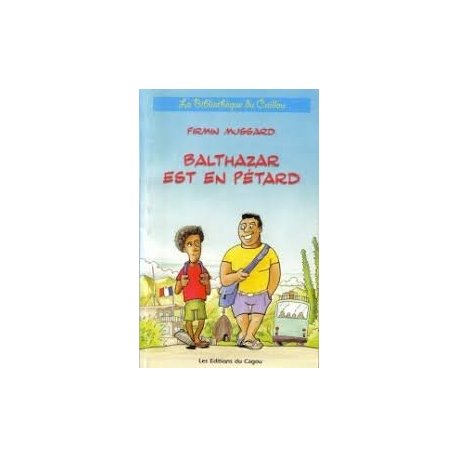 Balthazar est en pétard (polar jeunesse)