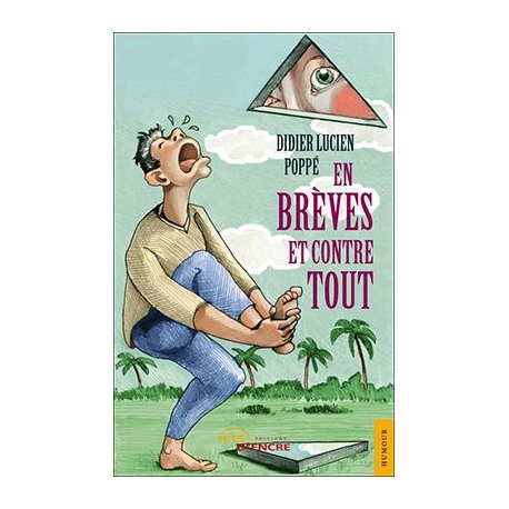 En brèves et contre tout