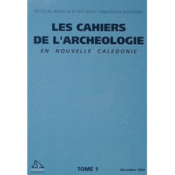 Les cahiers de l'archéologie en NC tome 1
