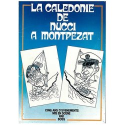 La Calédonie de Nucci à Montpezat
