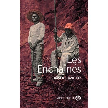 Les enchaînés