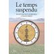 Le temps suspendu