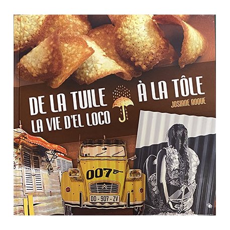 De la tuile à la tôle