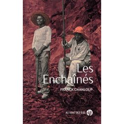 Les enchaînés