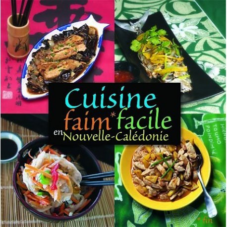 Cuisine faim facile en Nouvelle-Calédonie