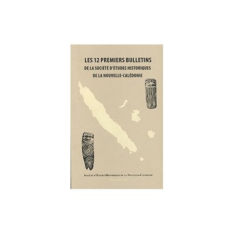 Les 12 premiers bulletins de la SEH - NC