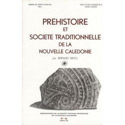 Préhistoire et société traditionelle de Nouvelle-Calédonie - SEH n° 1
