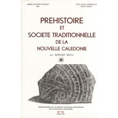 Préhistoire et société traditionelle de Nouvelle-Calédonie - SEH n° 1