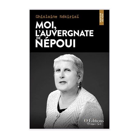 Moi, l'Auvergnate de Népoui