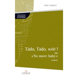 Tâdo, Tâdo, wéé