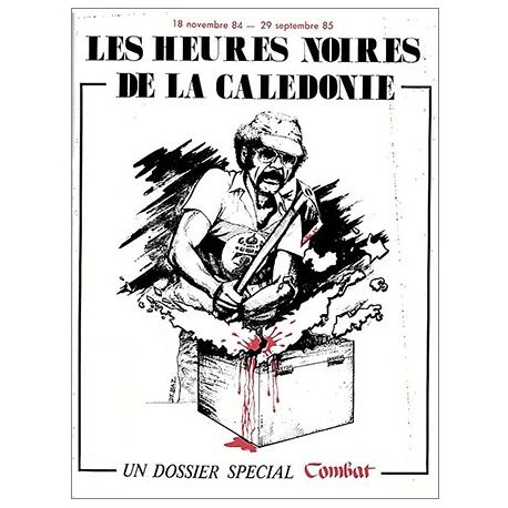 Les heures noires de la Nouvelle-Calédonie