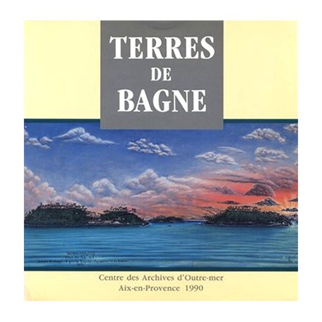 Terres de bagne