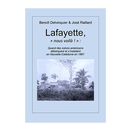 Lafayette, « nous voilà ! »