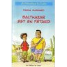 Balthazar est en pétard (occasion)