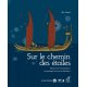 Sur le chemin des étoiles