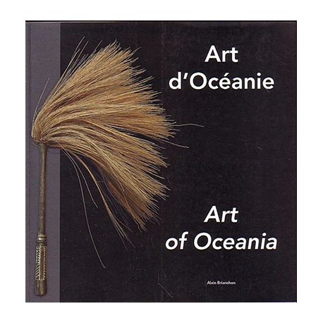 Art d'Océanie - Art of Oceania (occasion)