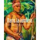 Dans la lumière